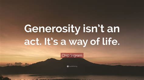 Generosity Quotes .